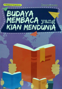 Image of Budaya Membaca Yang Kian Mendunia