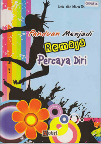 Image of Panduan Menjadi Remaja Percaya Diri