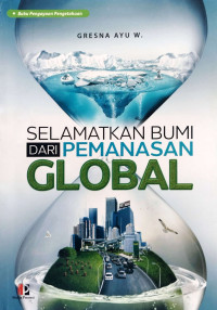 Image of Selamatkan Bumi Dari Pemanasan Global
